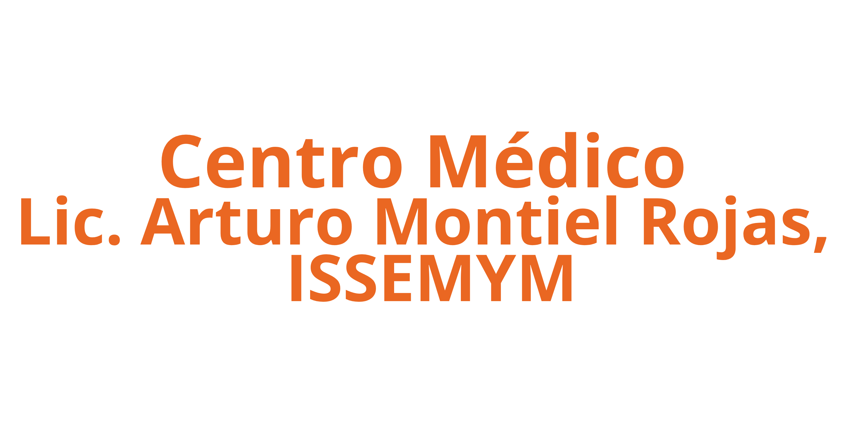 Centro Médico Lic. Arturo Montiel Rojas, ISSEMYM